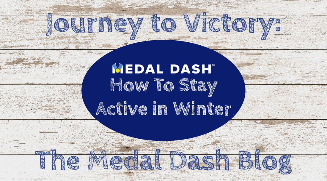 How To Stay Active in the Winter