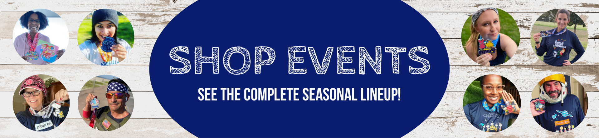 Shop Events - see the complete seasonal lineup