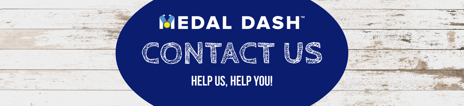 medal dash contact us page - help us, help you