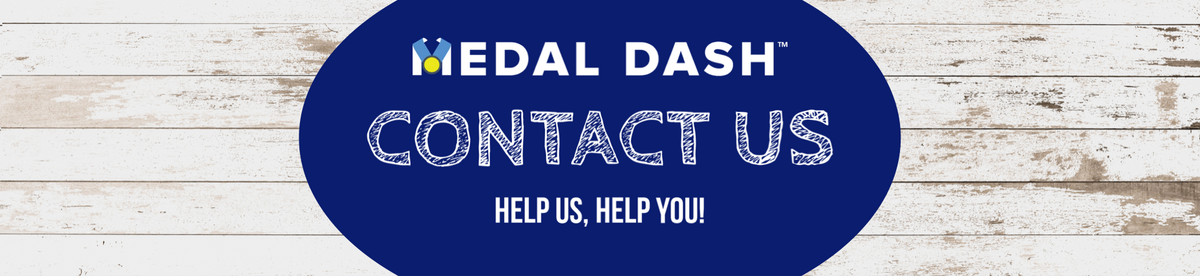 Contact Us – Medal Dash